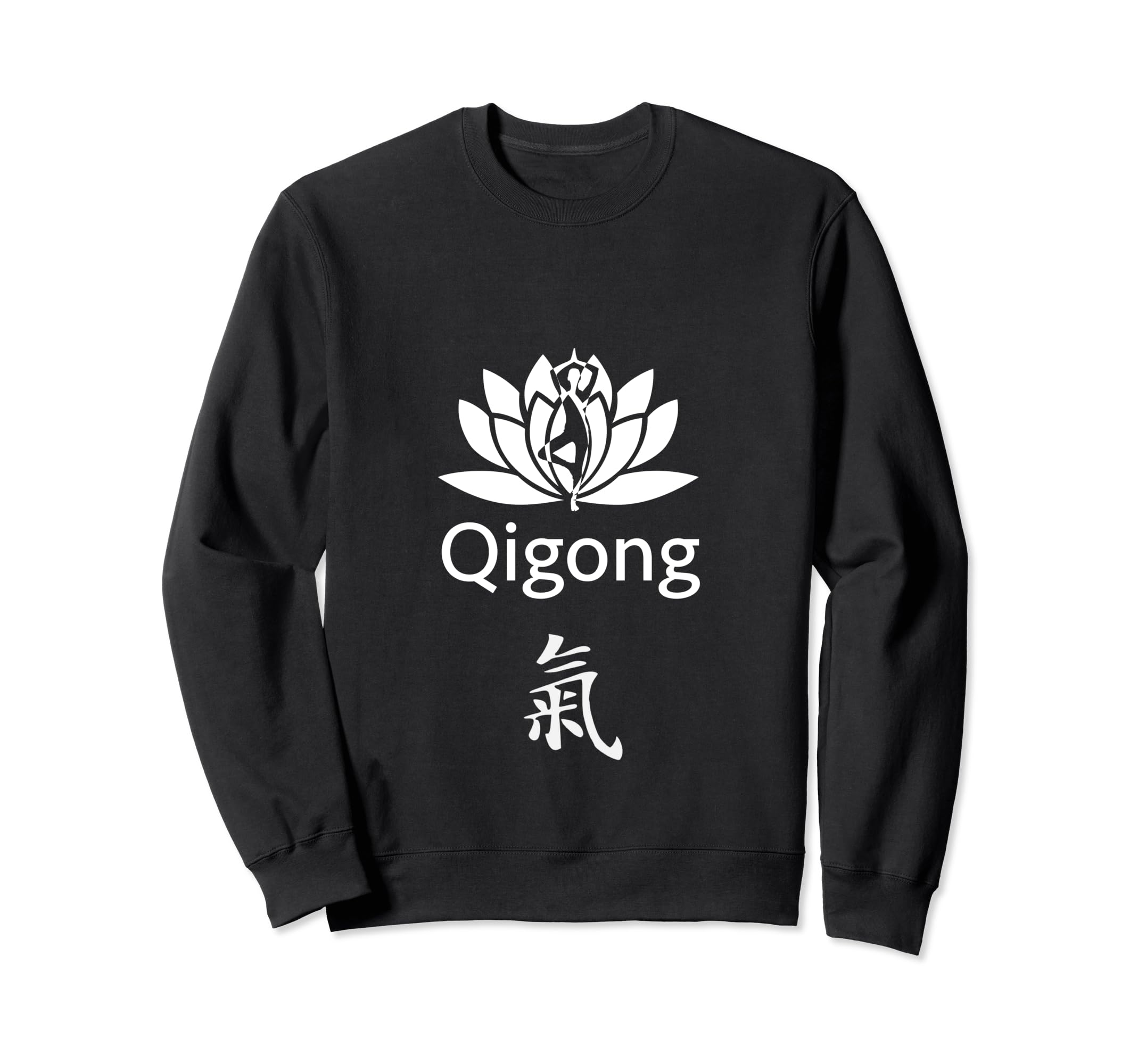 Qi Gong (Chi Kung) Calligraphy Instructors & Practitioners Sweatshirt