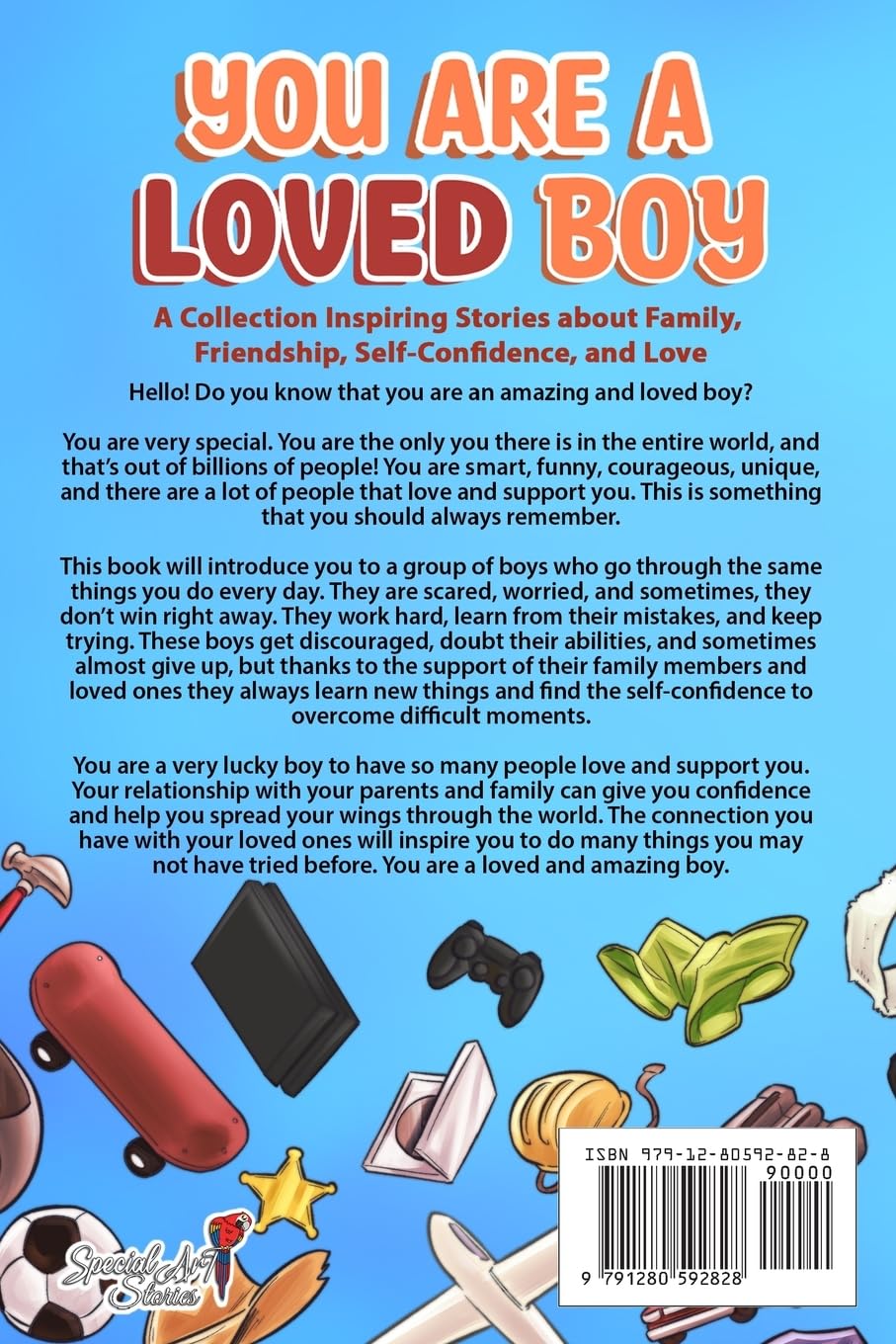 You are a Loved Boy: A Collection of Inspiring Stories about Family, Friendship, Self-Confidence and Love (Motivational Books for Children)
