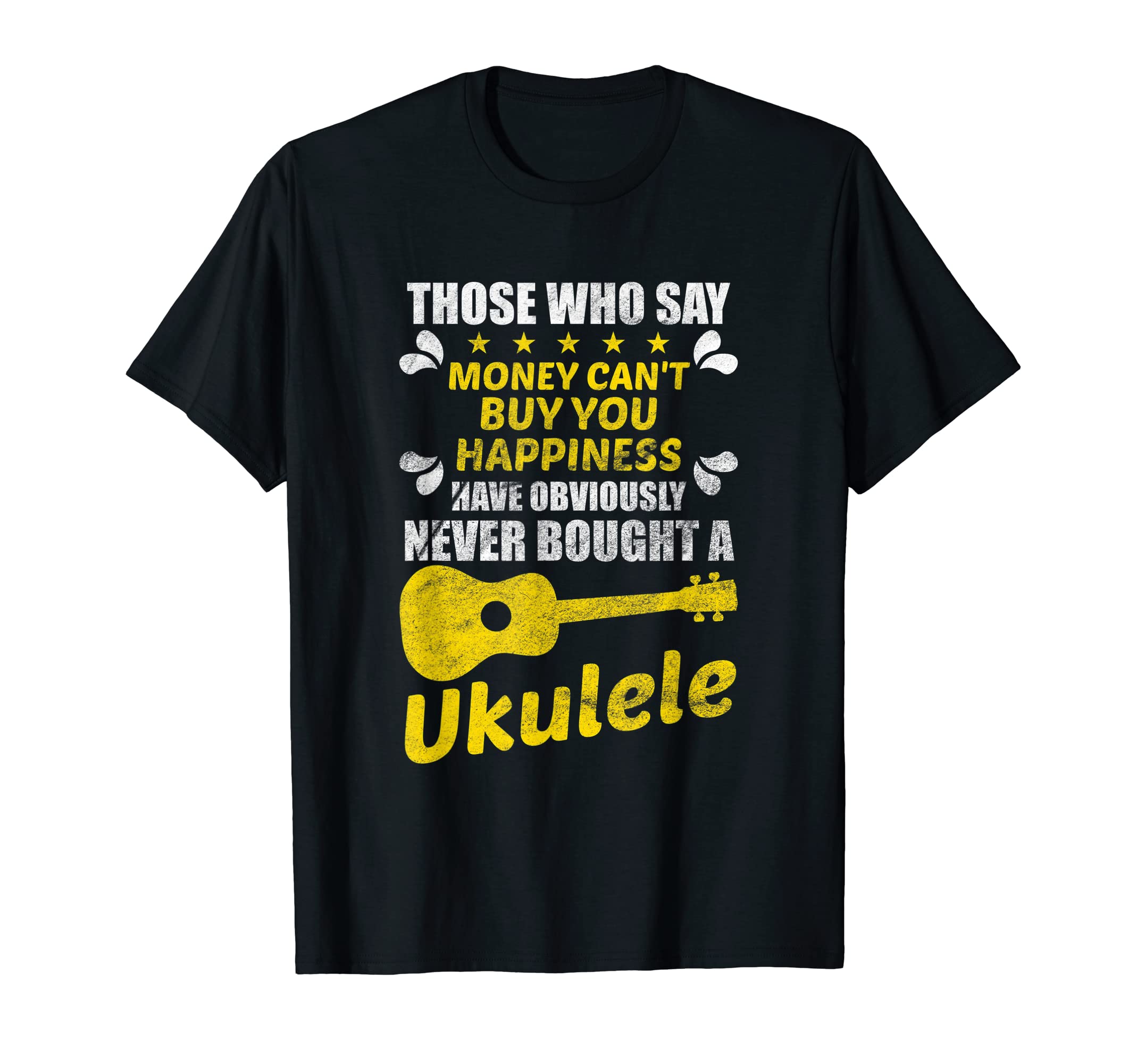 Funny Ukulele Saying | Ukulele Is Happiness T-Shirt