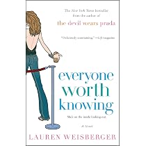 Everyone Worth Knowing: Weisberger, Lauren: 9780743262330: Amazon ...