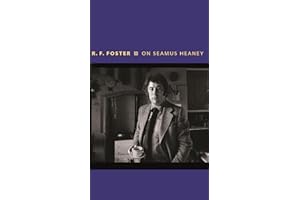 On Seamus Heaney (Writers on Writers, 11)