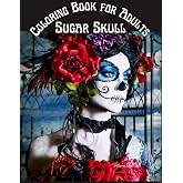 Sugar Skull Coloring Book for Adults: Stress Relieving Skull Designs for Adults Relaxation Midnight 100 pages Coloring Book