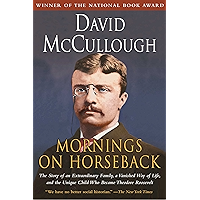 Mornings on Horseback: The Story of an Extraordinary Faimly, a Vanished Way of Life and the Unique Child Who Became… book cover Mornings on Horseback: The Story of an Extraordinary Faimly, a Vanished Way of Life and the Unique Child Who Became… book cover