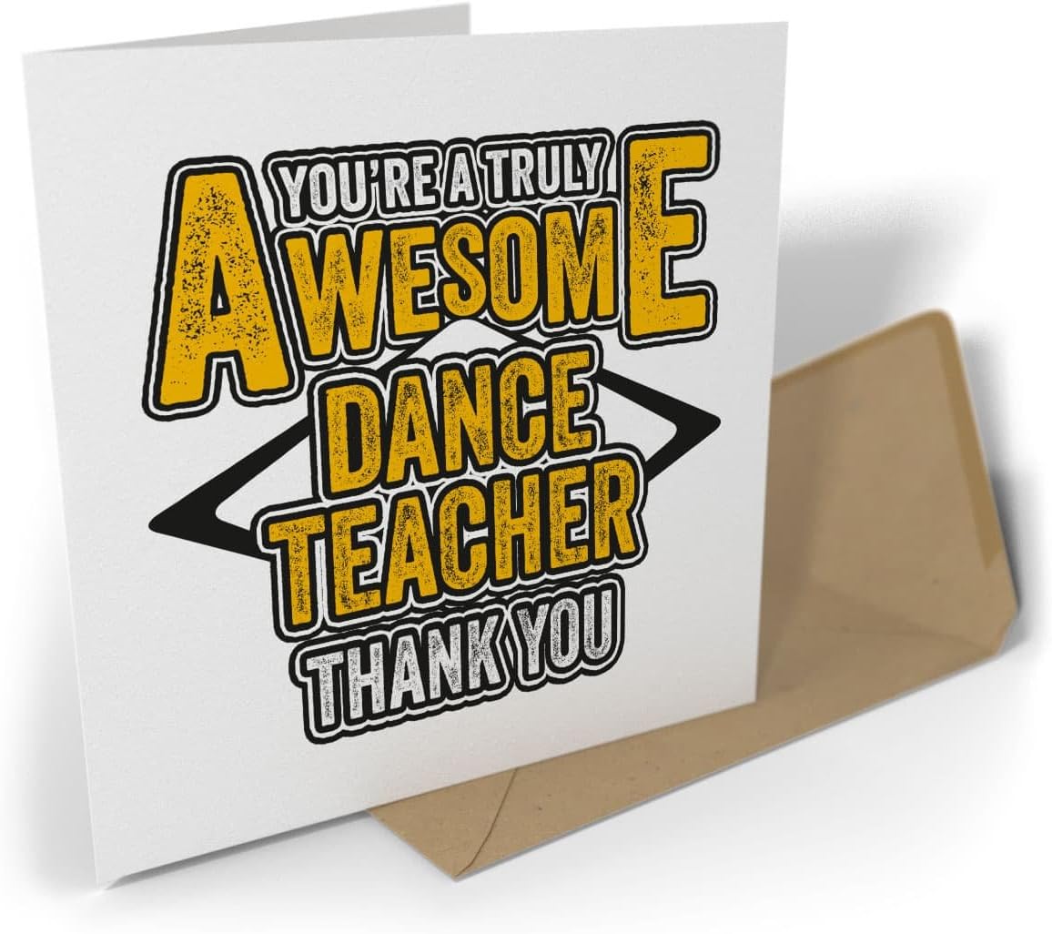 You're a Truly Awesome Dance Teacher - Thank You Greetings Card by Black Raven Design