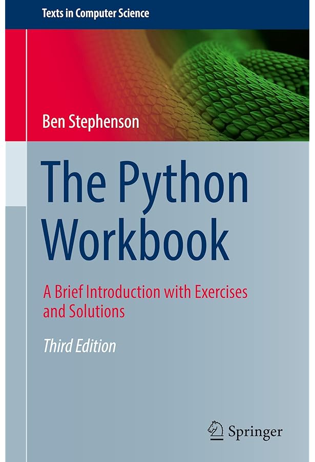 The Python Workbook: A Brief Introduction with Exercises and