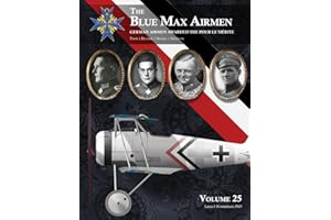 The Blue Max Airmen: Volume 25 | Thom, Bäumer, Neckel, & Degelow