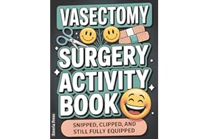 Vasectomy Surgery Activity Book: The Funniest Vasectomy Gift for Men | Word Games, Coloring, and Laugh-Out-Loud Puzzles to Ad