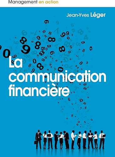 Download La communication financière (Management en action) PDF