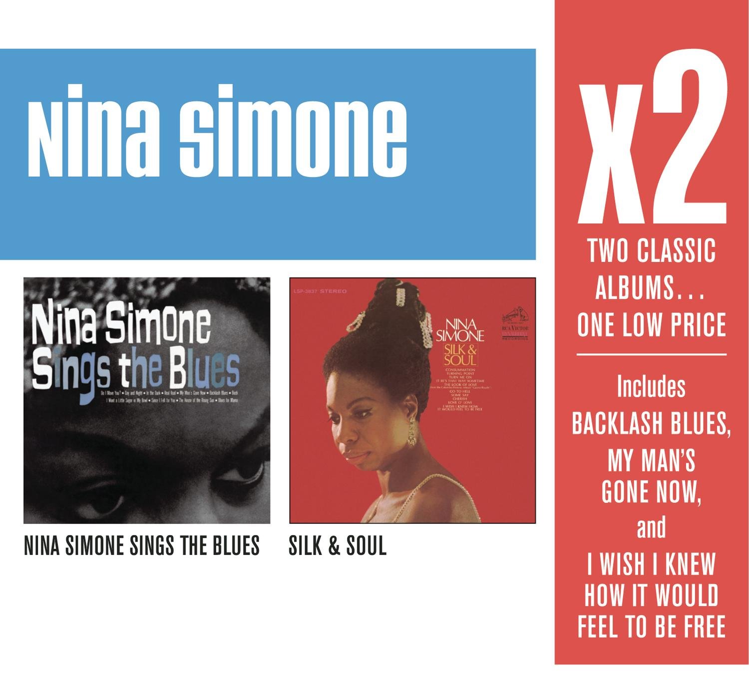 Nina Simone X2 (Nina Simone Sings The Blues/Silk & Soul)