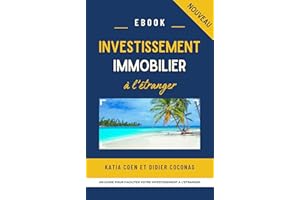 Investissement immobilier à l'étranger (French Edition)