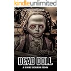 Dead Doll: A Short Horror Story (Short Horror Stories Collection Book 3)