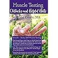 Muscle Testing: Obstacle and Helpful Hints