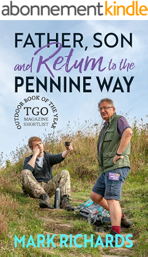 Download Father, Son and Return to the Pennine Way: Six more days, 100 more miles... (English Edition) PDF