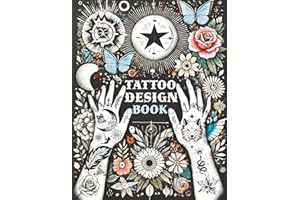 Tattoo Design Book: Over 1500 Original Collections of Tattooing for Beginners with Comprehensive Real Traditional Styles, Minimalist Flash Art ... Styles for Both Professionals and Amateurs