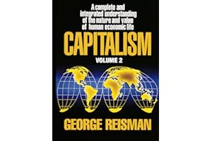 Capitalism: A Treatise on Economics, Vol. 2
