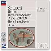 Schubert: The Last Three Piano Sonatas / Three Piano Pieces