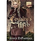Loyalty's Web (Poitevin Hearts)