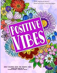 Positive Vibes Coloring Book for Adults: Over 40