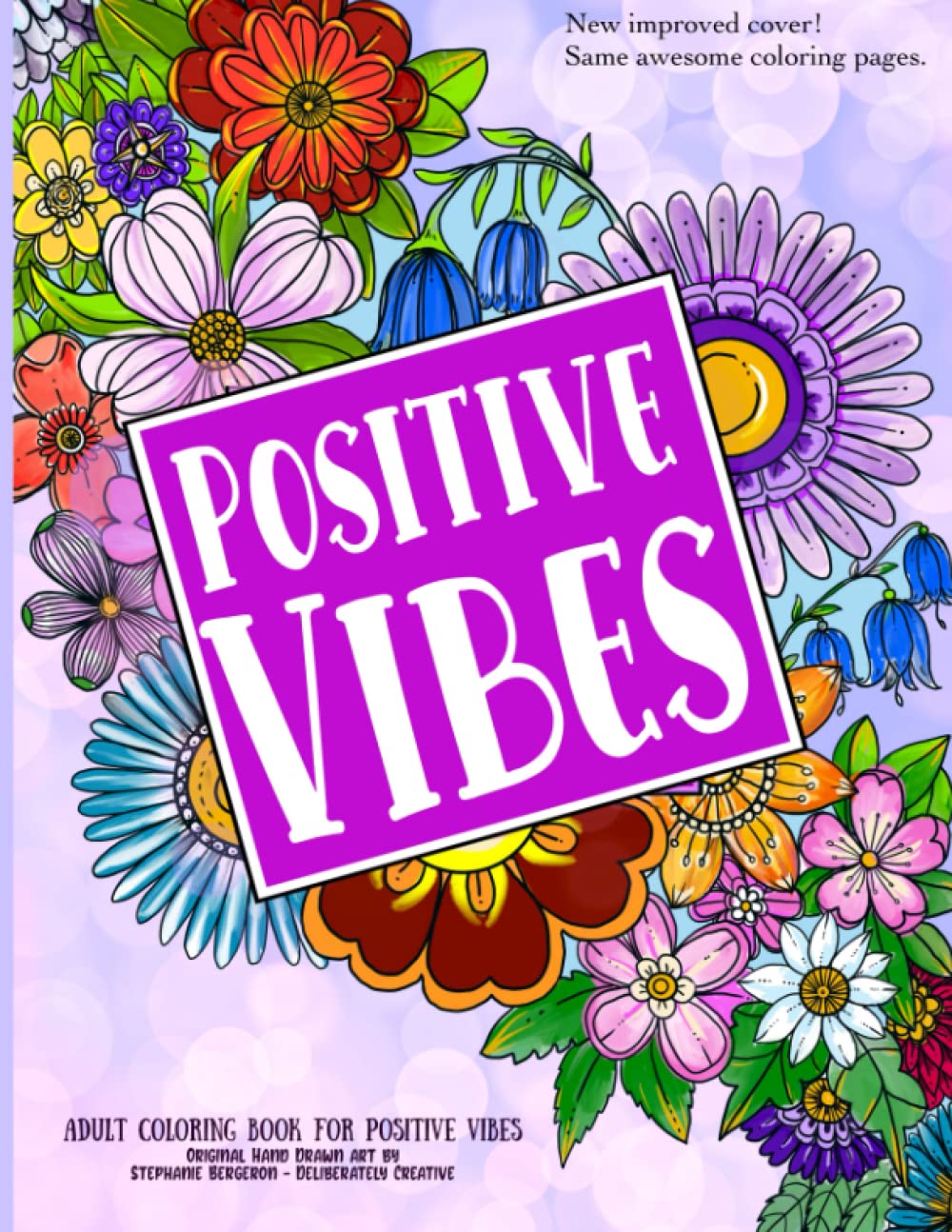Positive Vibes Coloring Book for Adults: Over 40