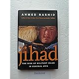 Jihad: The Rise of Militant Islam in Central Asia