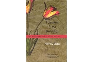 Famous First Bubbles: The Fundamentals of Early Manias