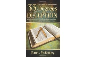 33 Degrees of Deception: An Expose of Freemasonry