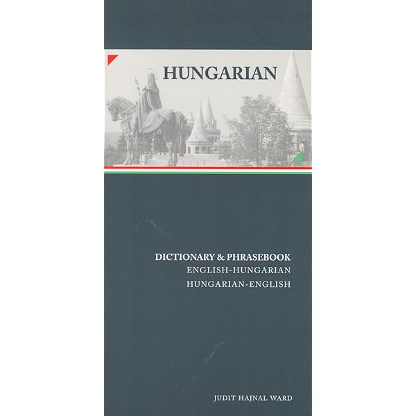 English-Hungarian & Hungarian-English One-to-One Dictionary