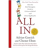 All In: How the Best managers Create a Culture of Belief and Drive Big Results