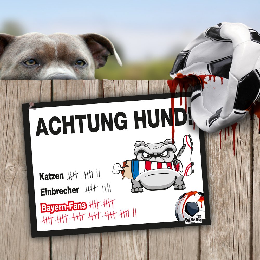 Hunde Warnschild Schutz Vor Bayern Fans Dortmund 09 1 Fc Schalke Alle Fußball Fans Dieser Revier Markierer Schützt Haus Hof Vor Bayern Fans