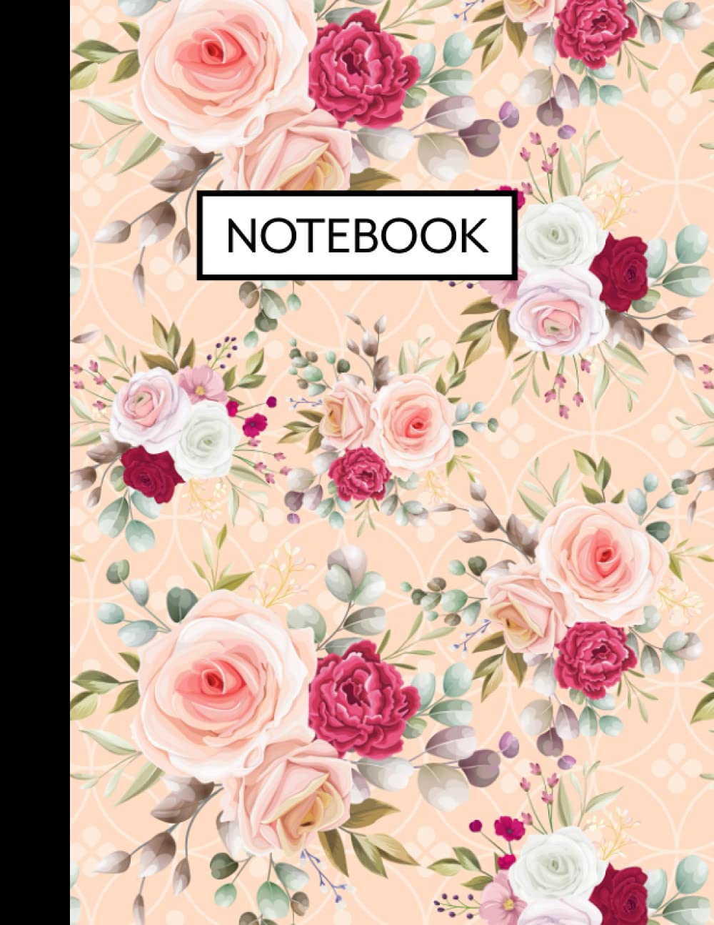 Notebook: Floral Roses Pattern Design Lined Notebook - (8.5 x 11 inches) Large - 150 Pages