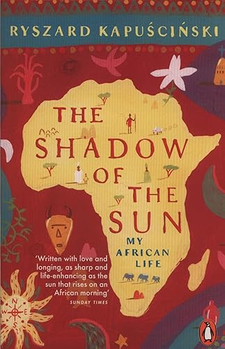 Download The Shadow of the Sun: My African Life PDF