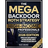 The Mega Backdoor Roth Strategy for High-Income Professionals: How to Legally Shield $47,500/Year into a Roth IRA Even If Your 401(k) Is Maxed, Your IRA Is Phased Out, and Your CPA Lacks the Playbook