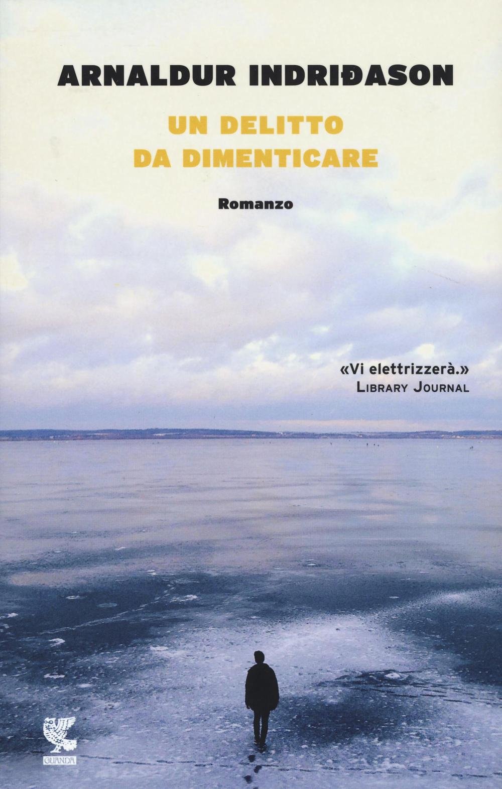 Un delitto da dimenticare – Arnaldur Indriðason