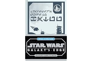 Star Wars: Galaxy's Edge: Traveler's Guide to Batuu