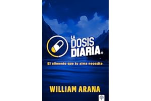 La Dosis Diaria: El alimento que tu alma necesita