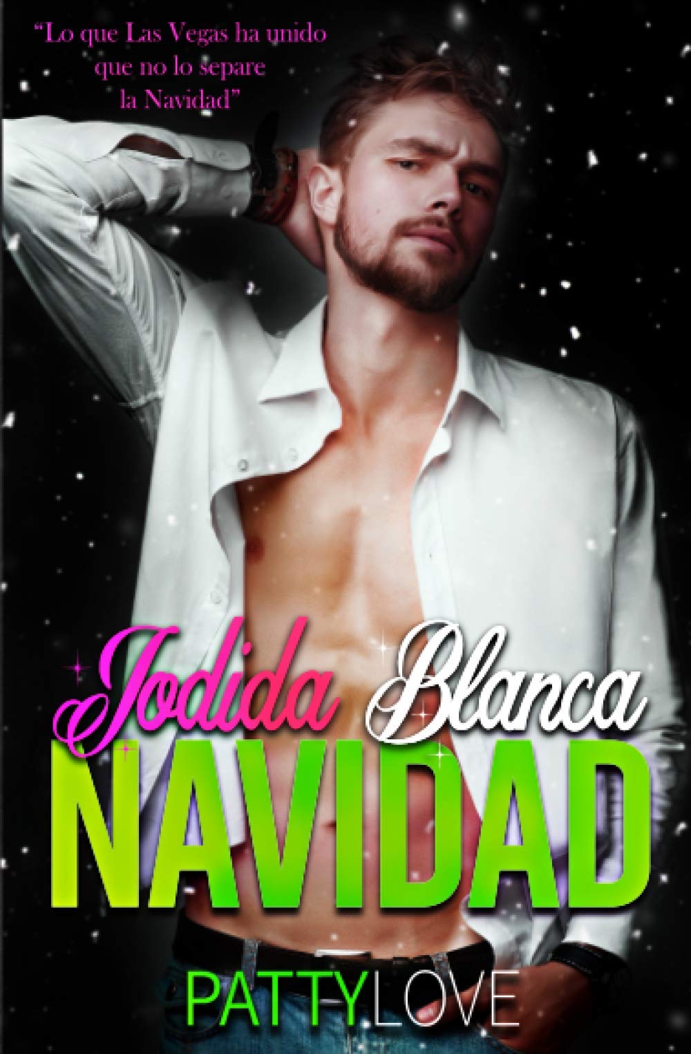 Jodida Blanca Navidad: Amazon.es: Love, Patty: Libros