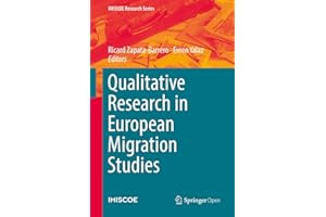 Qualitative Research in European Migration Studies (IMISCOE Research Series)