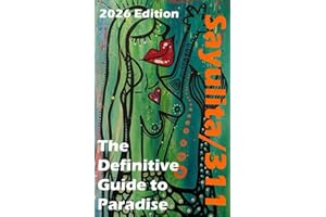 Sayulita/311: The Definitive Guide to Paradise - Dining, Beaches, and Wellness