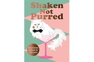 Shaken Not Purred: Kitty-themed Cocktails for Cat Lovers