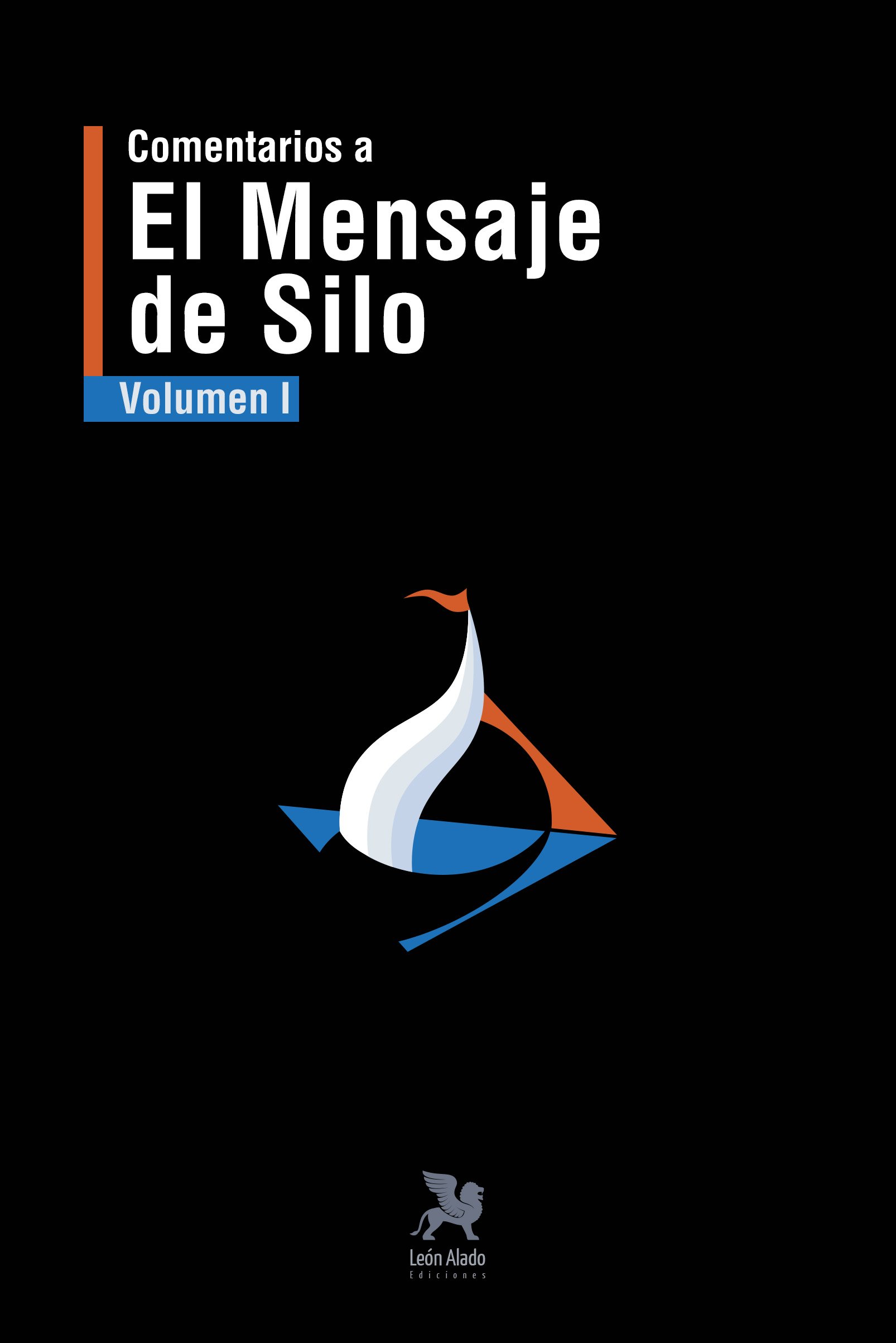 Comentarios A El Mensaje De Silo Rodriguez Cobos Mario Luis Coronel Lopez Norma B Polla Alvarez Carlos Silverio Sammogini Alexandre Lacolla Cordoba Patricia Laura Rohn Edwards Karen Contreras Creche Fernando Gracia