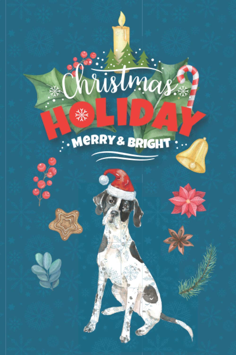 Dog Christmas Holiday Notebook: Handy Notebook with English Pointer Cover, Gift for Dog Lovers