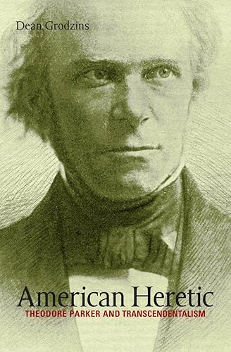 Download American Heretic: Theodore Parker and Transcendentalism PDF