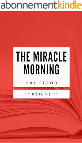 Download THE MIRACLE MORNING: Résumé en Francais PDF