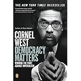 Democracy Matters: Winning the Fight Against Imperialism