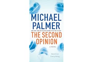 The Second Opinion: A Novel