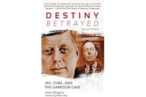 Destiny Betrayed: JFK, Cuba, and the Garrison Case