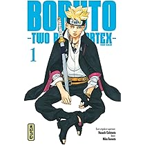 Boruto - Two Blue Vortex 01 : Kishimoto, Masashi, Ikemoto, Mikio