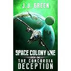 The Concordia Deception - A Space Colonization Epic Adventure (Space Colony One Book 1)