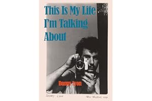 Danny Lyon: This Is My Life I’m Talking About