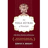 The Yoga Sutras of Patañjali: A New Edition, Translation, and Commentary